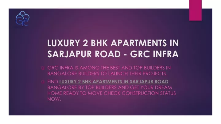 luxury 2 bhk apartments in sarjapur road grc infra