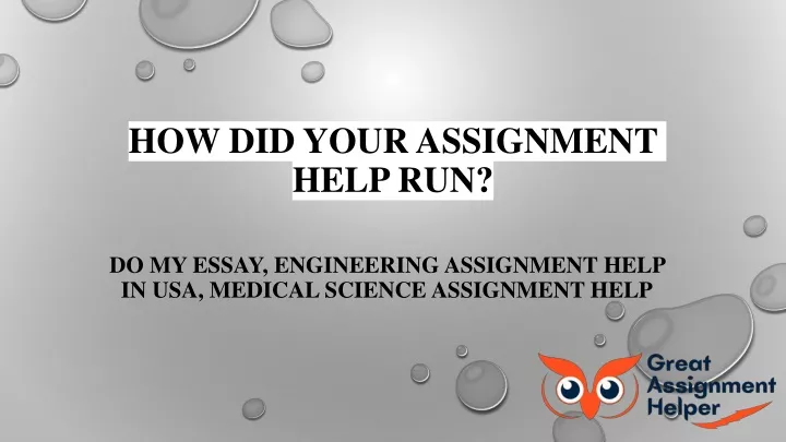 how did your assignment help run