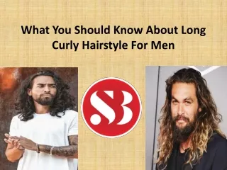How much does a long curly hairstyle for men cost in a salon?