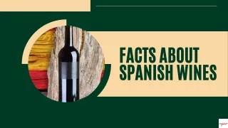Facts about Spanish Wines