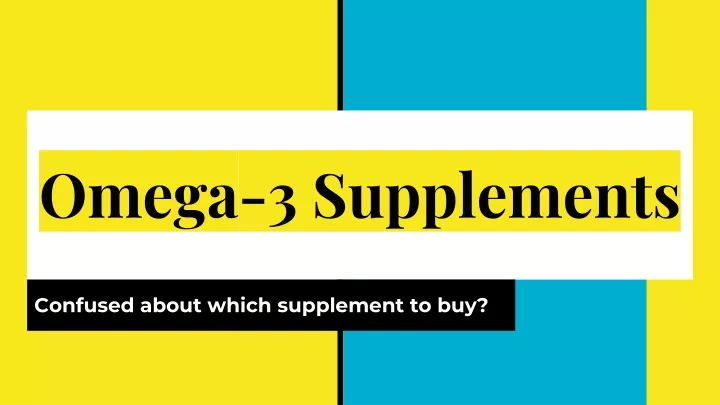 omega 3 supplements