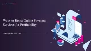 Ways to Boost Online Payment Services for Profitability