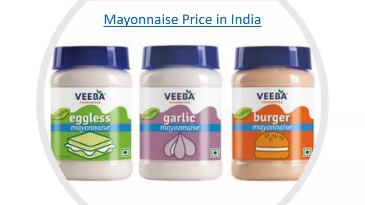 mayonnaise price in india