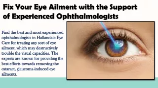 Fix Your Eye Ailment with the Support of Experienced Ophthalmologists