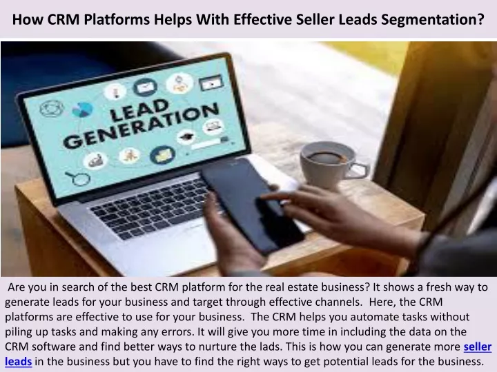 how crm platforms helps with effective seller leads segmentation