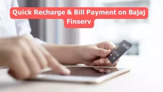 Quick Recharge & Bill Payment with Bajaj Finserv