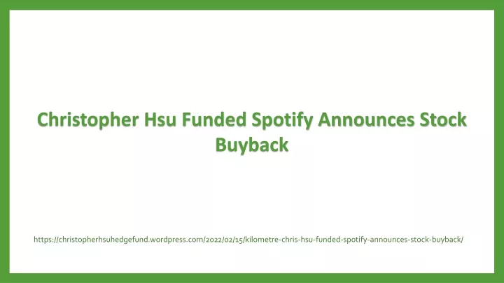 christopher hsu funded spotify announces stock