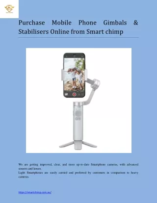 Purchase Mobile Phone Gimbals & Stabilisers Online from Smart chimp