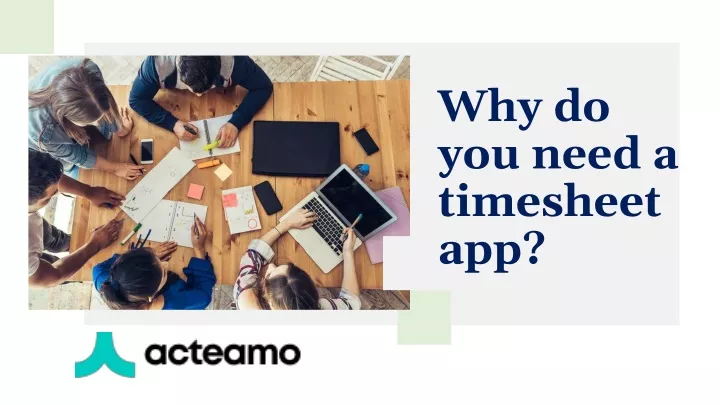 why do you need a timesheet app