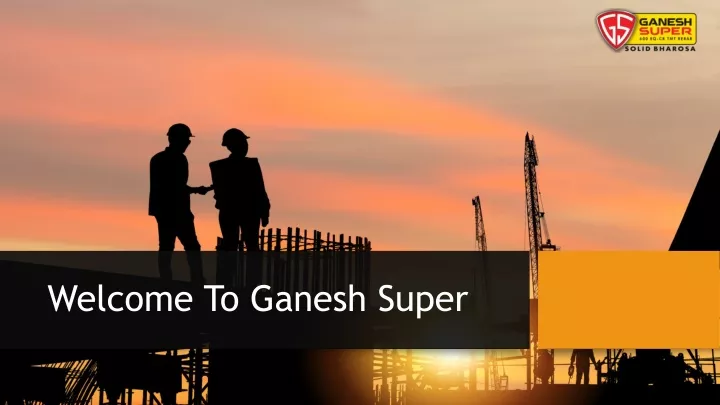 welcome to ganesh super