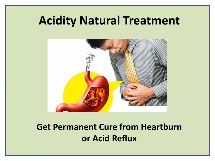 acidity natural treatment