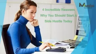 4 Incredible Reasons Why You Should Start A Side Hustle Today