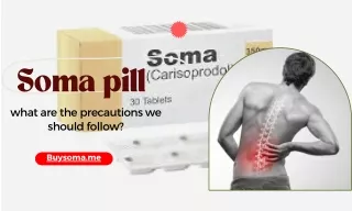 precautions to follow while taking Soma pill