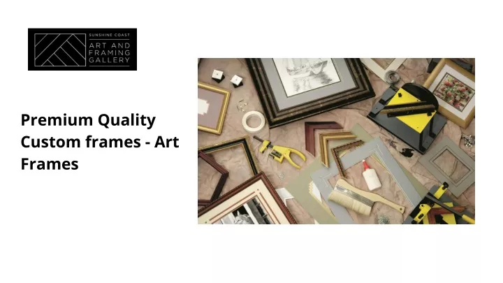 premium quality custom frames art frames