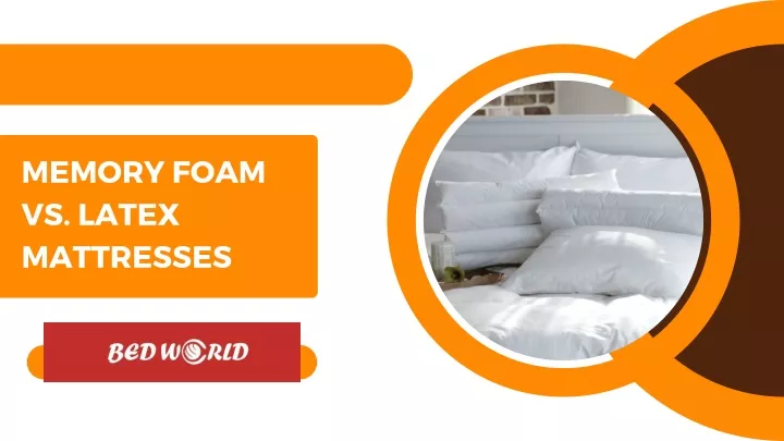 memory foam vs latex mattresses