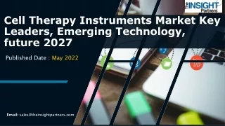Cell Therapy Instruments Market Trends, Growth And Regional Outlook 2027