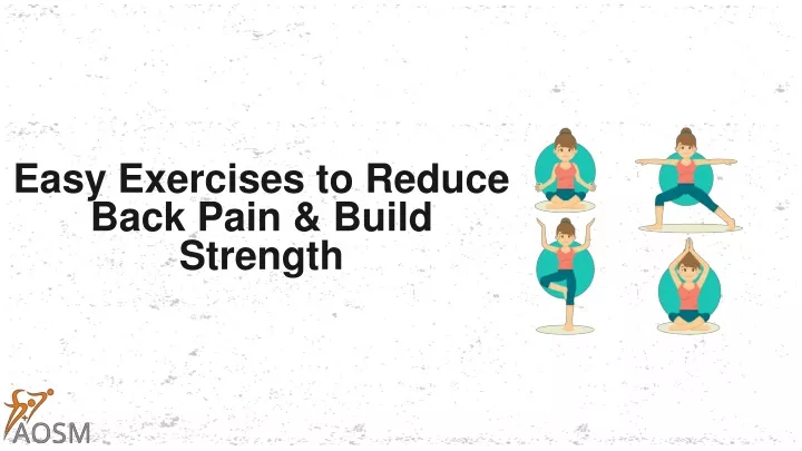 easy exercises to reduce back pain build strength