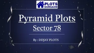 Pyramid Plots Sector 78 | Best Plots Gurgaon