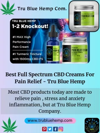 Best Full Spectrum CBD Creams For Pain Relief - Tru Blue Hemp