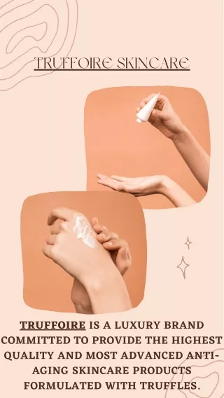 Truffoire Skincare  Best Quality Product