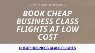 BOOK CHEAP BUSINESS CLASS FLIGHTS AT LOW COST