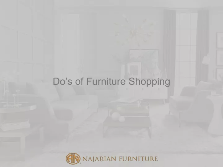 do s of furniture shopping