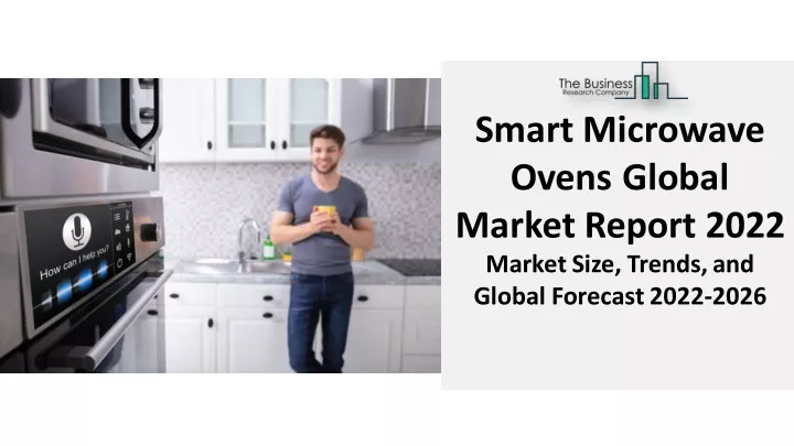 smart microwave ovens global market report 2022