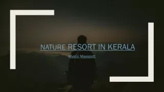 Nature Resort In Kerala | Mystic Mayapott