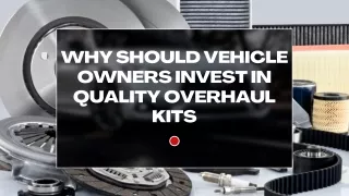 why should vehicle owners invest in quality