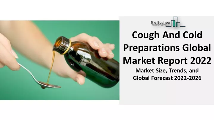 cough and cold preparations global market report