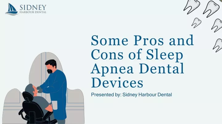 some pros and cons of sleep apnea dental devices