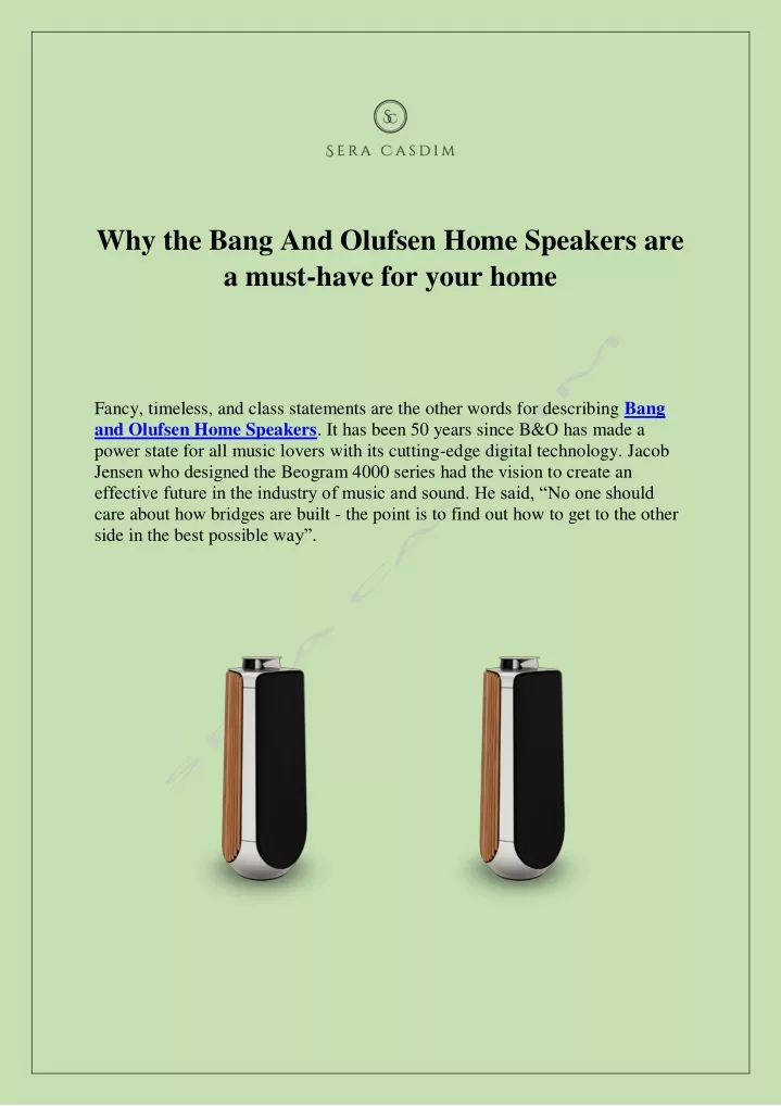 why the bang and olufsen home speakers are a must