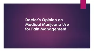Doctor’s Opinion on Medical Marijuana Use for Pain Management