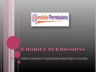 Mobile Permissions -Signed Permission Slips