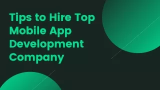 Tips to Hire Top Mobile App Development Company