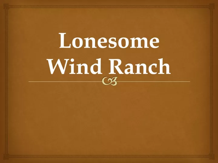 lonesome wind ranch