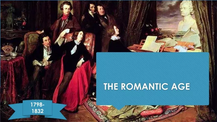 the romantic age