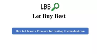 How to Choose a Processor for Desktop | Letbuybest.com