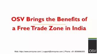 OSV Brings the Benefits of a Free Trade Zone in India