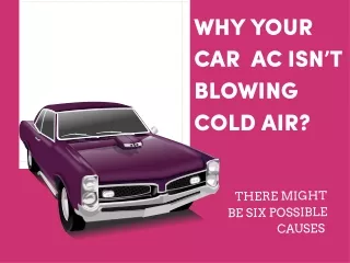 Why Your Car Isn’t Blowing Cold Air?