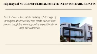 Top ways of SUCCESSFUL REAL ESTATE INVESTOR EARL R.DAVIS