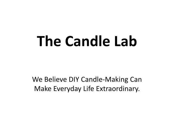 the candle lab