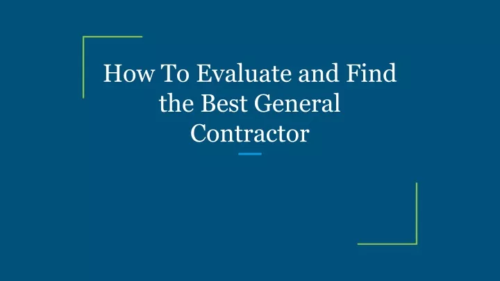 how to evaluate and find the best general