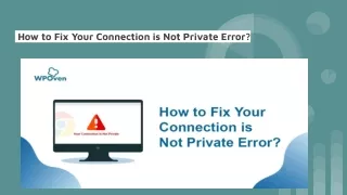 how to fix your connection is not private error