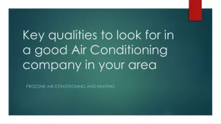 key qualities to look for in a good air conditioning company in your area