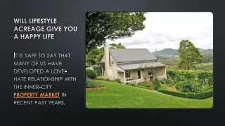 Will Lifestyle Acreage Give You a Happy Life