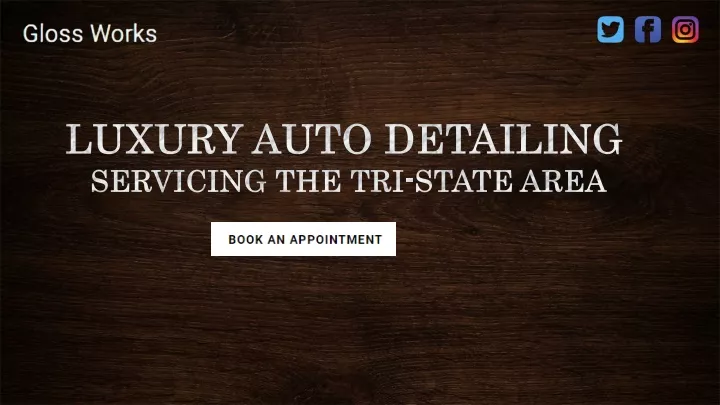 luxury auto detailing servicing the tri state area