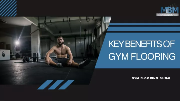 key benefits of gym flooring