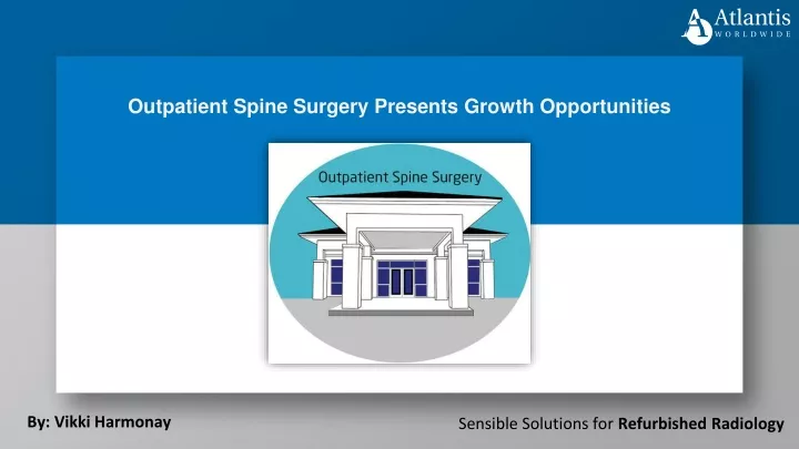 outpatient spine surgery presents growth