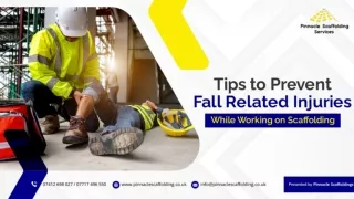 Tips to Prevent Fall Related Injuries While Working on Scaffolding